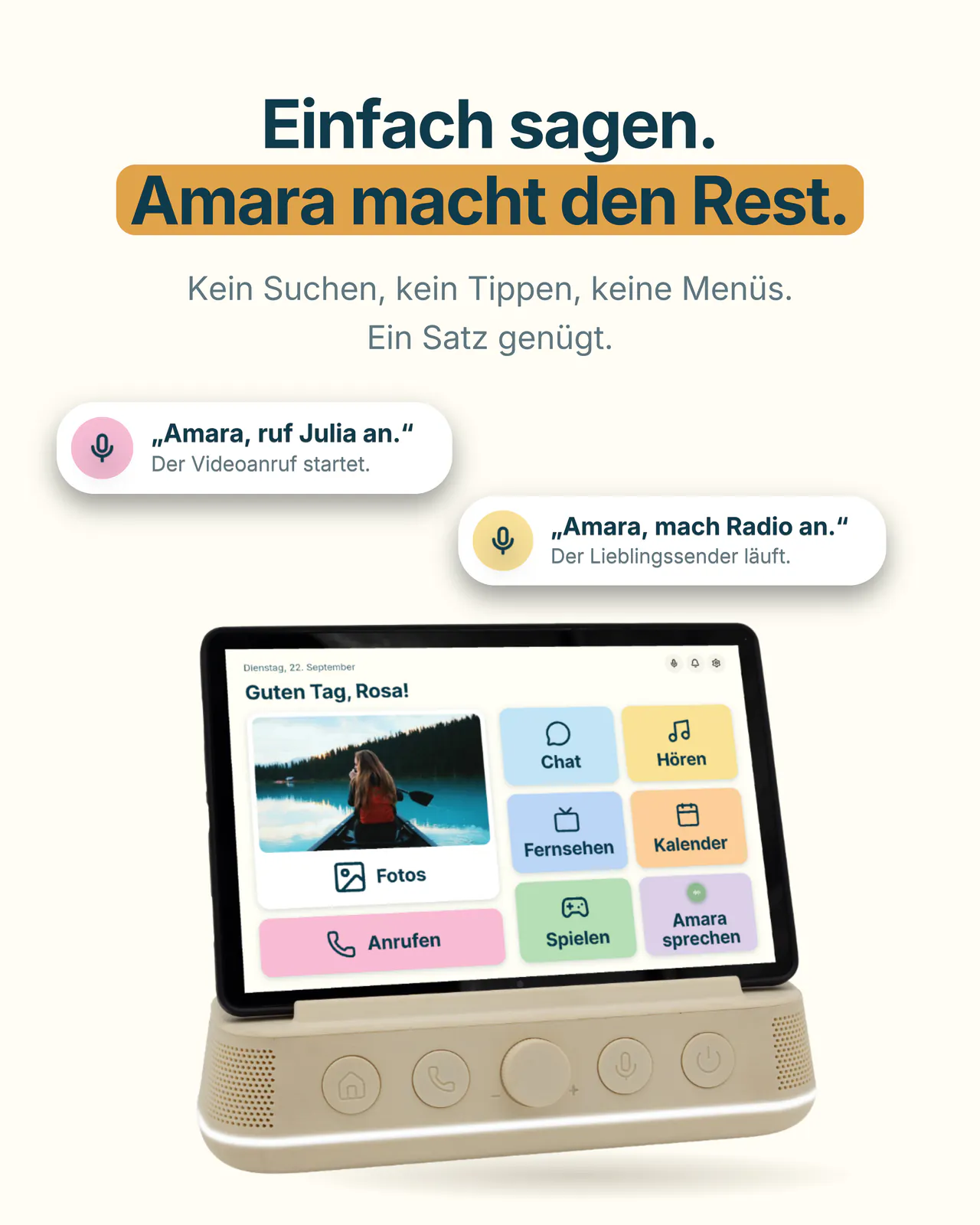 Einfach sagen. Amara macht den Rest. Amara Home neben Sprachbefehlen wie „Amara, ruf Julia an“ und „Amara, mach Radio an“. Ein Satz genügt.